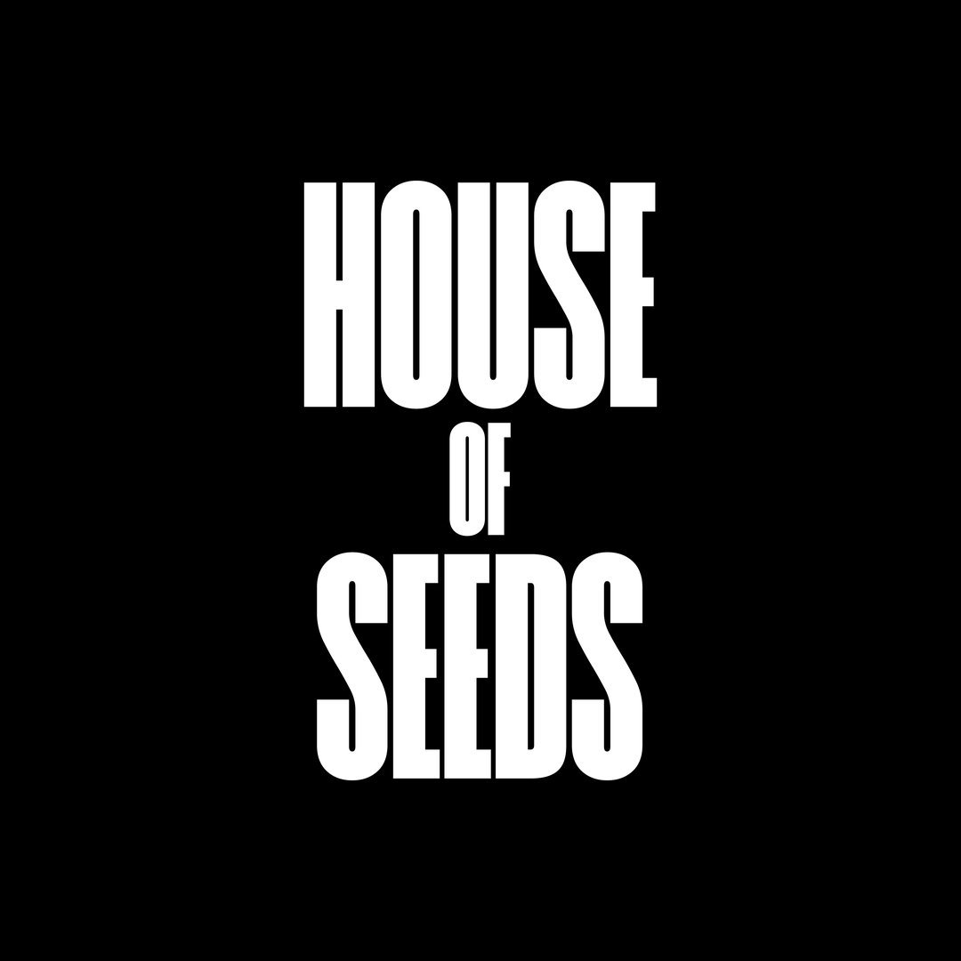 House of Seeds