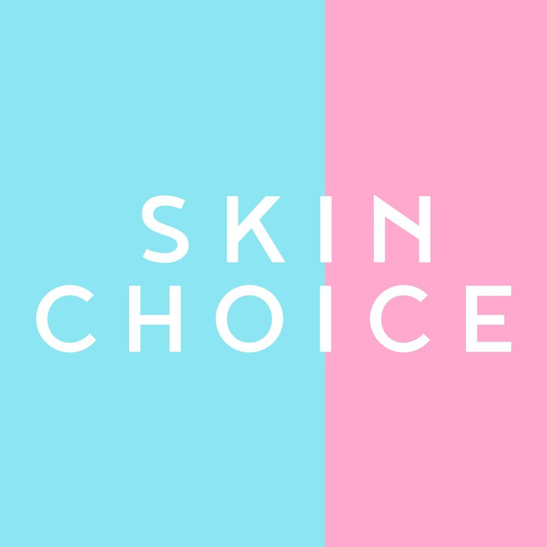 Skin Choice